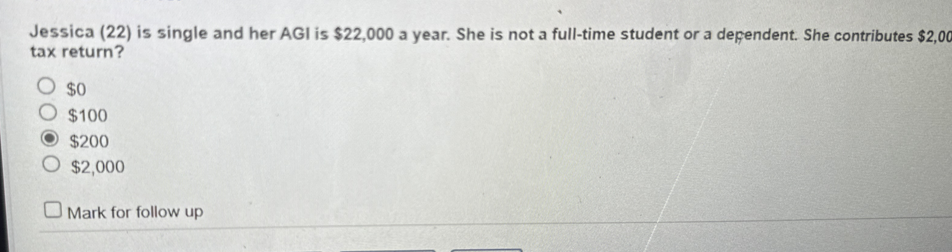 Jessica ( 2 2 ) is single and her AGI is $ 2 2 ,