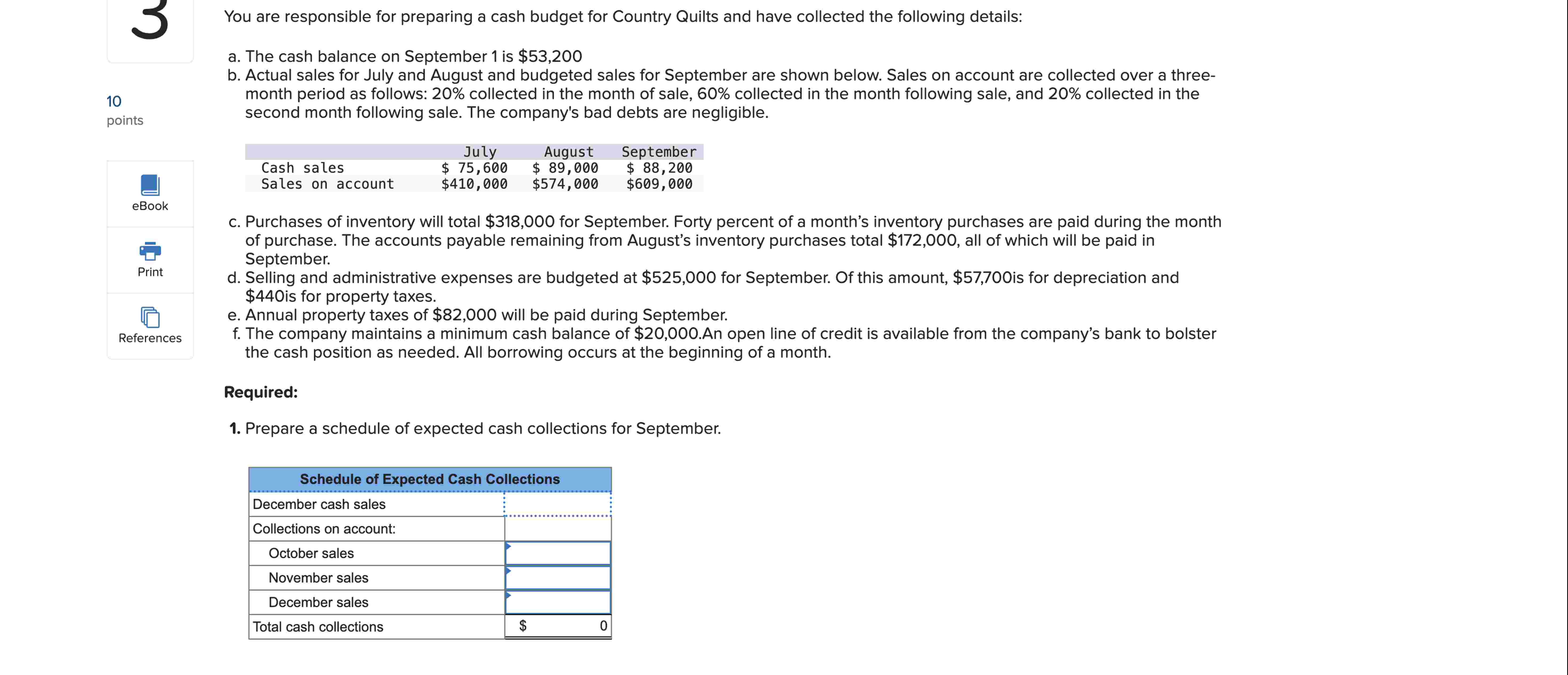You are responsible for preparing a cash budget