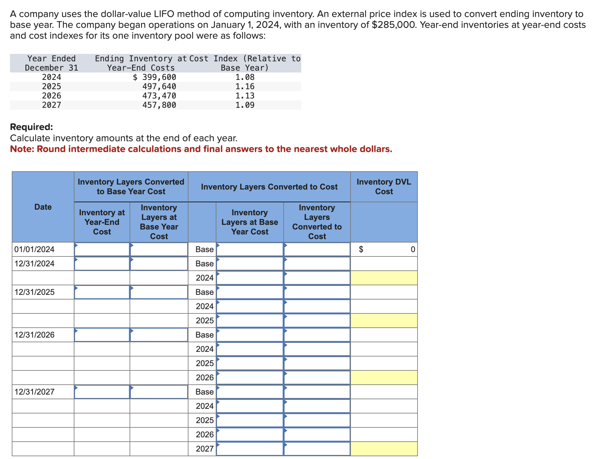 A company uses the dollar - value LIFO method of