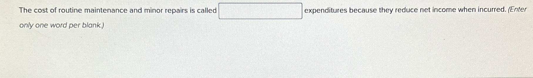 The cost of routine maintenance and minor repairs