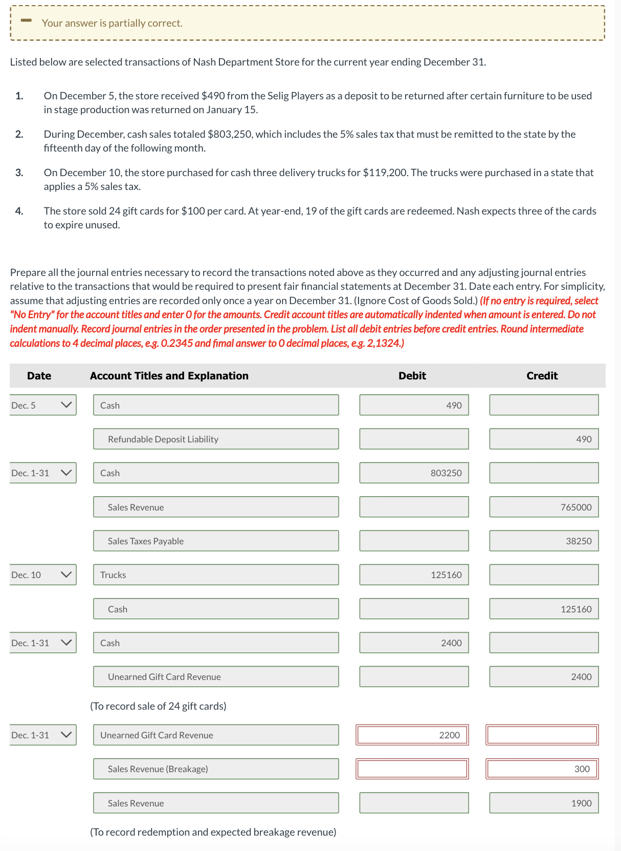Your answer is partially correct. Listed below