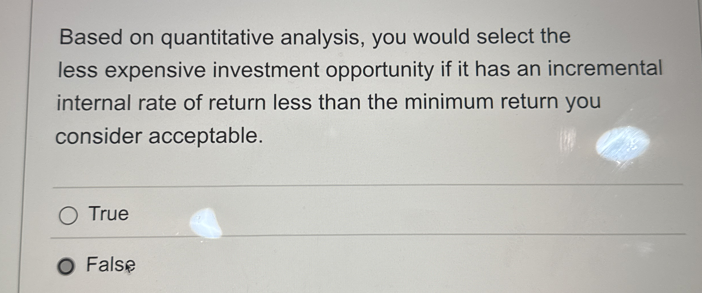 Based on quantitative analysis, you would select