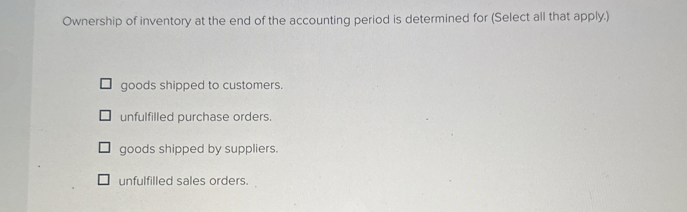 Ownership of inventory at the end of the