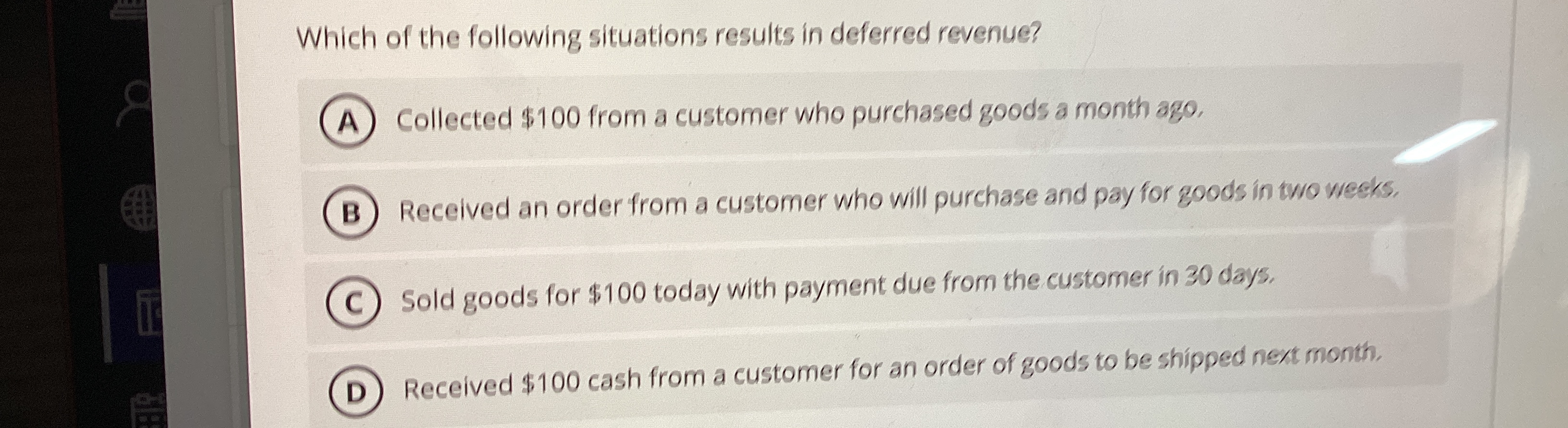 Which of the following situations results in