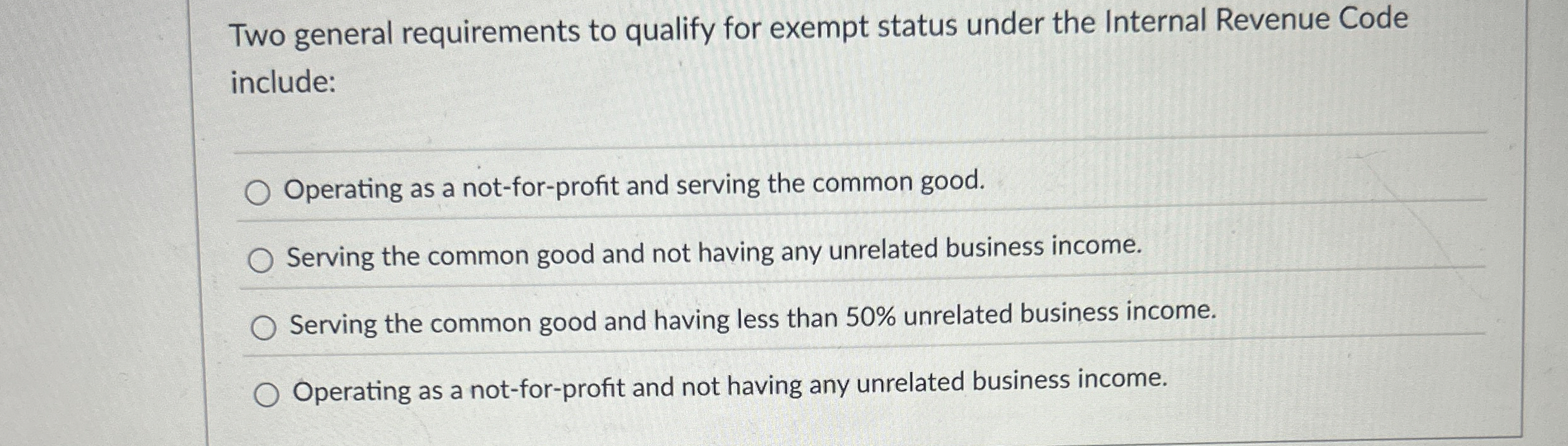 Two general requirements to qualify for exempt