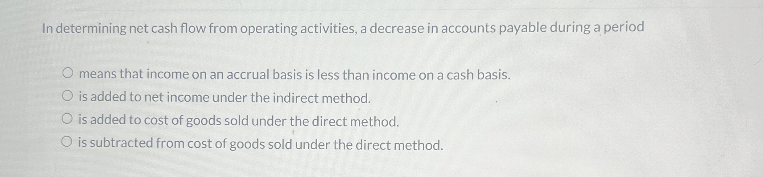 In determining net cash flow from operating
