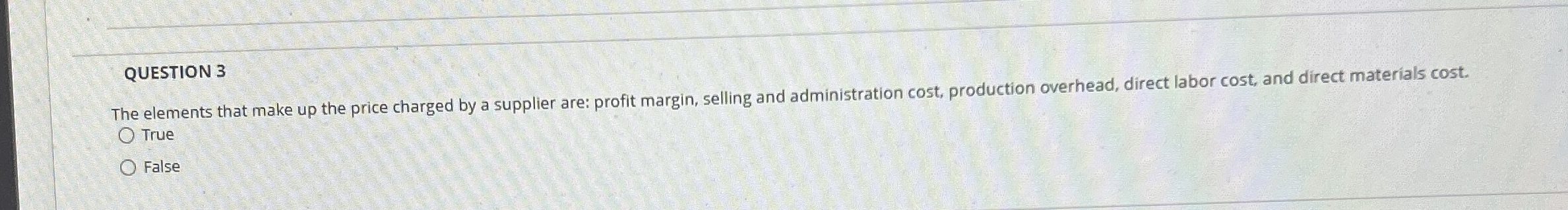 QUESTION 3 The elements that make up the price