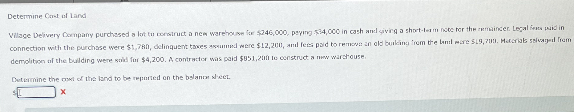 Determine Cost of Land Village Delivery Company