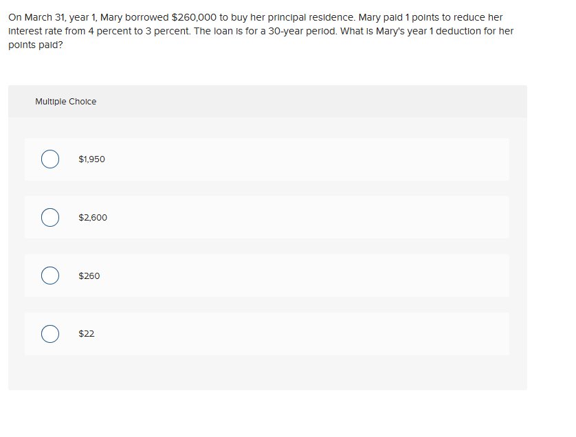 On March 3 1 , year 1 , Mary borrowed \ ( \ $ 2 6