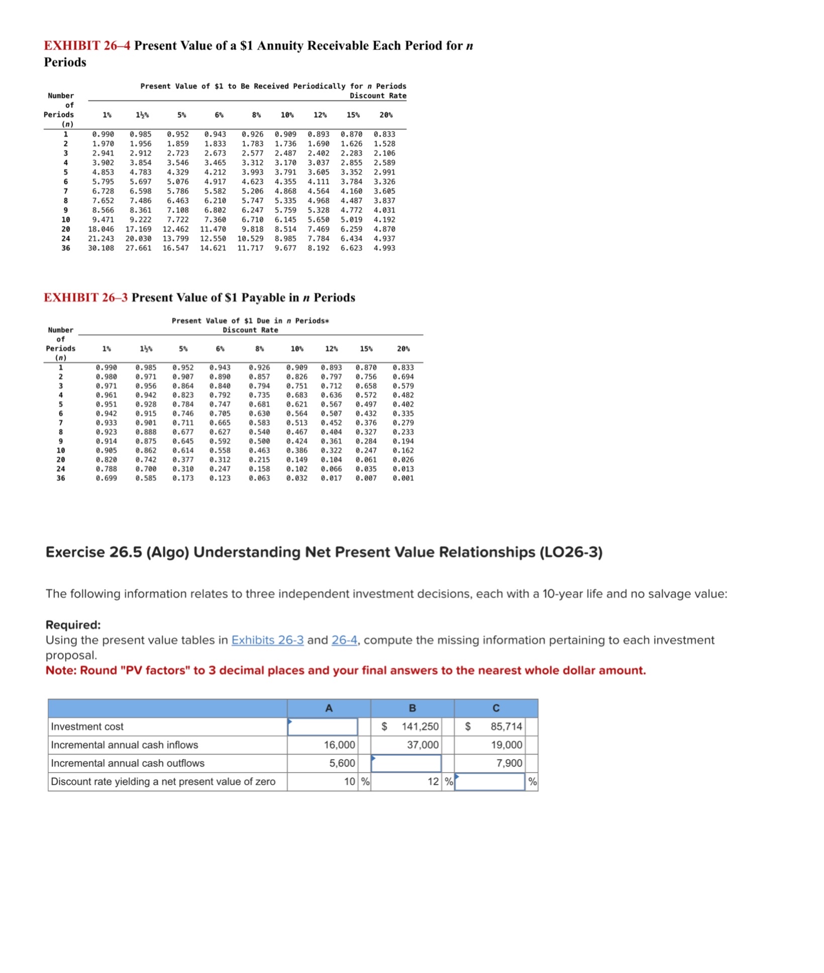Using the tables in Exhibits 2 6 - 3 and 2 6 - 4