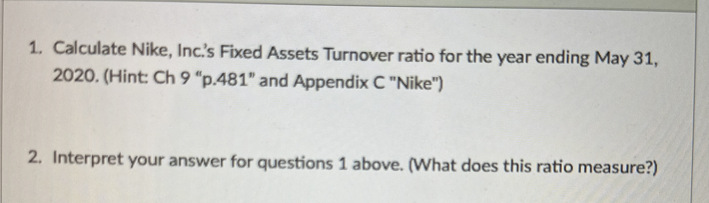Calculate Nike, Inc's Fixed Assets Turnover ratio