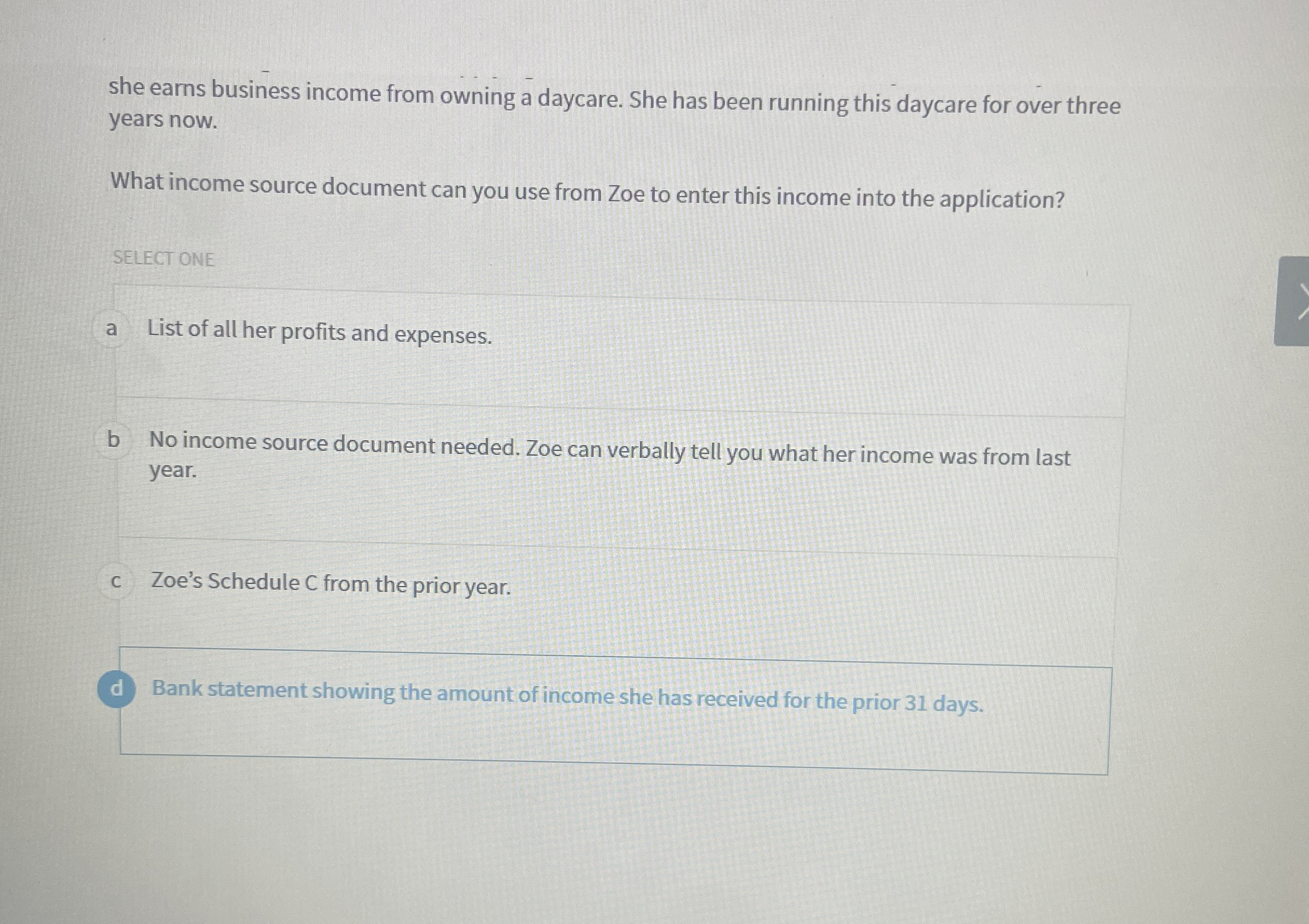 she earns business income from owning a daycare.