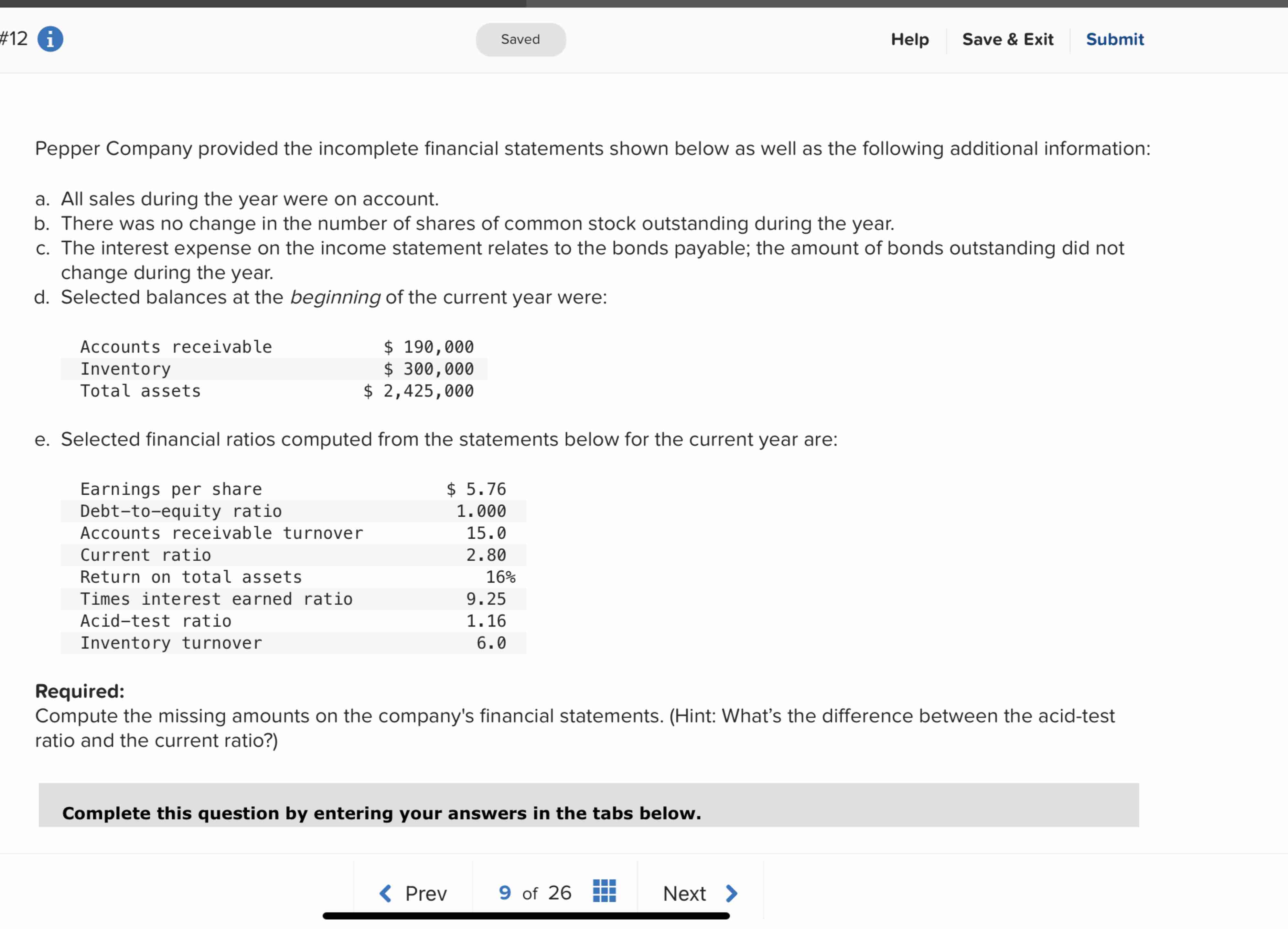 Pepper Company provided the incomplete financial