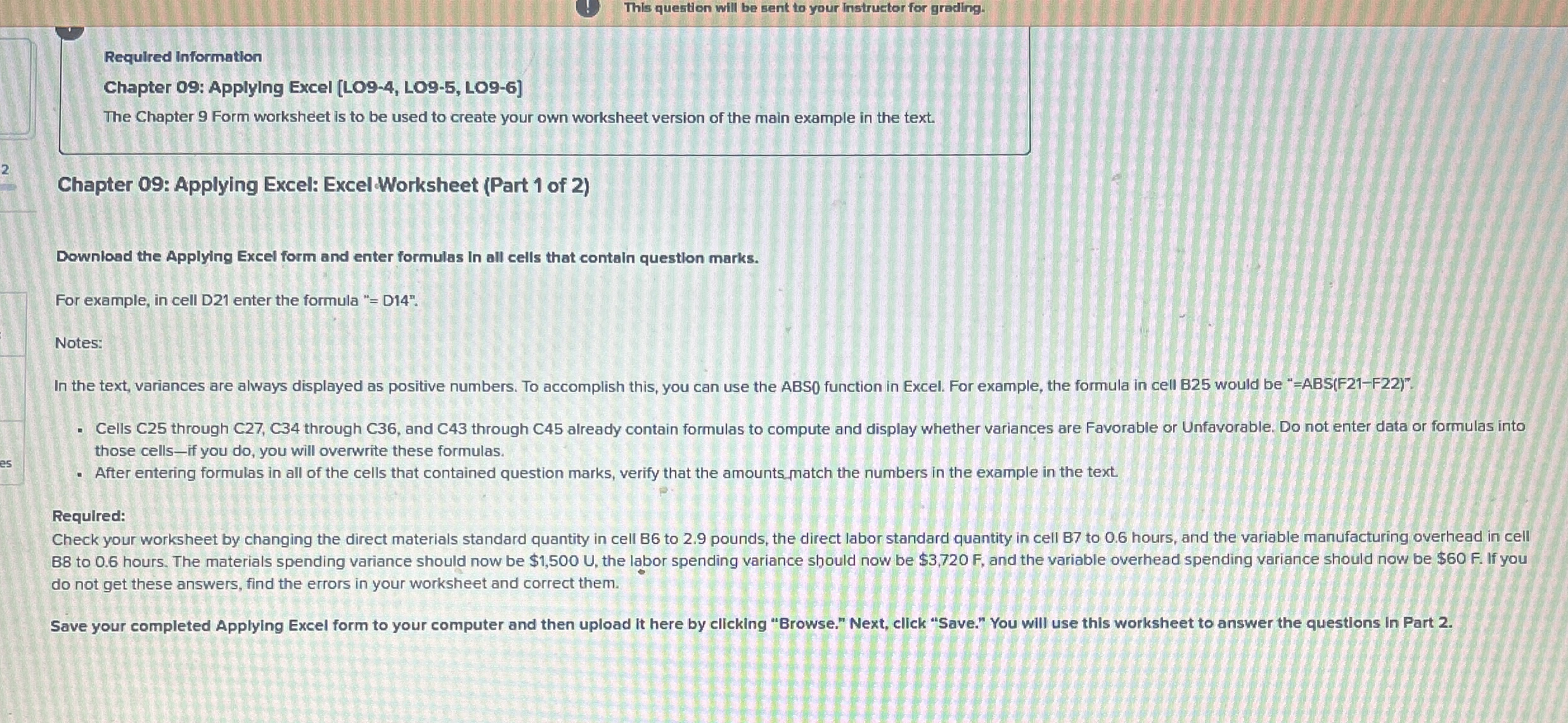 This question will be sent to your Instructor for