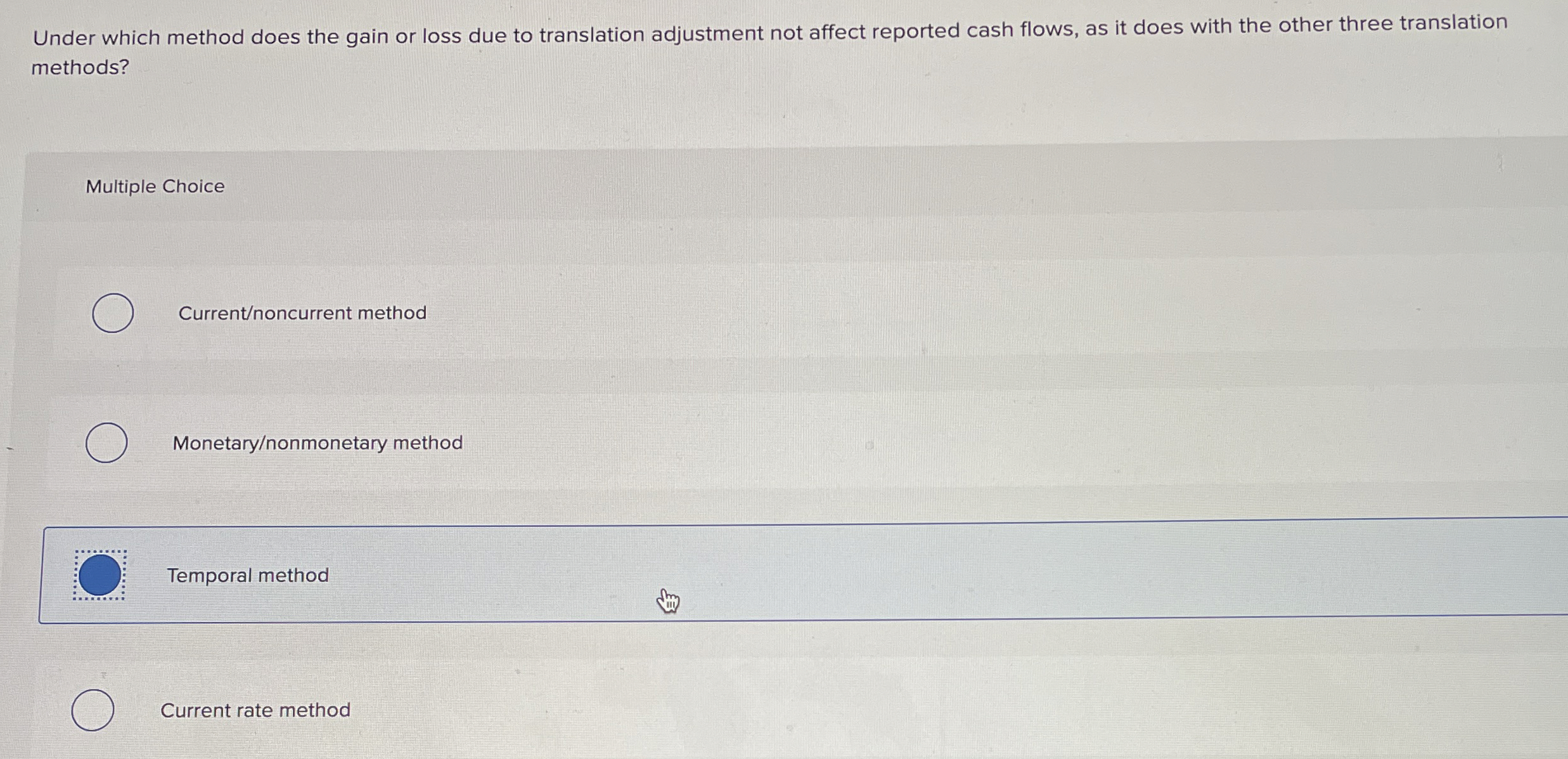 Under which method does the gain or loss due to
