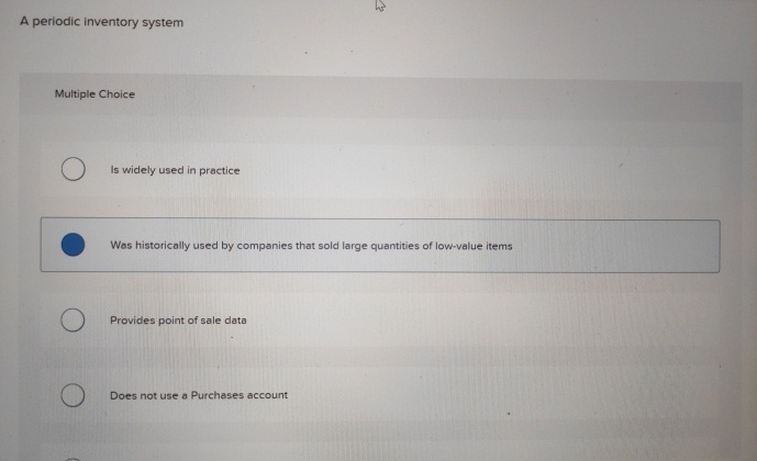 A periodic inventory system Multiple Choice Is