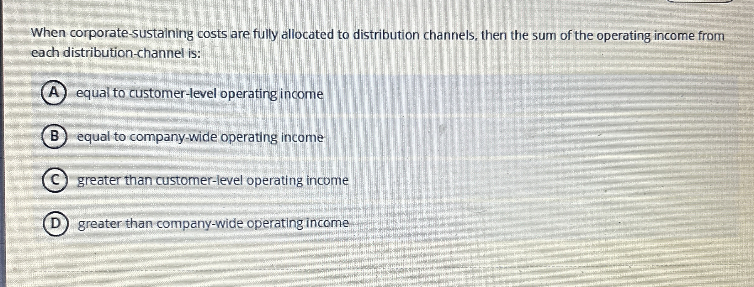 When corporate - sustaining costs are fully