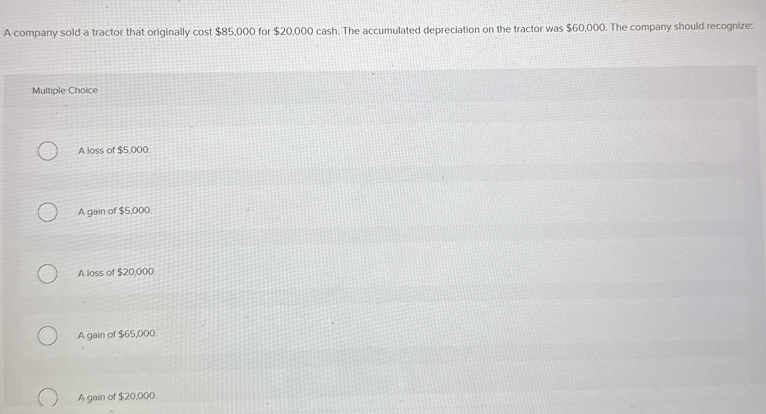 A company sold a tractor that originally cost $ 8