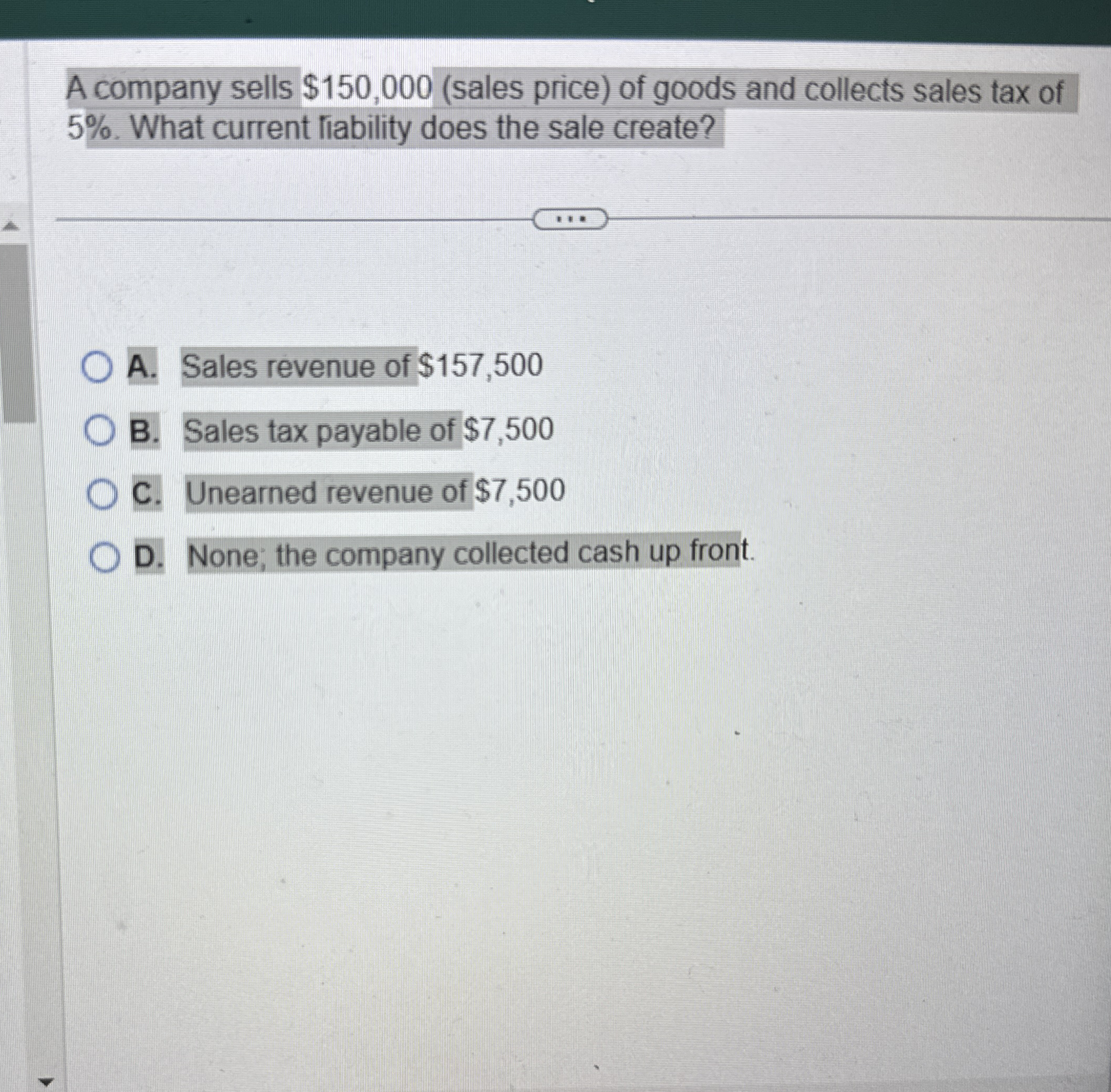 A company sells $ 1 5 0 , 0 0 0 ( sales price )