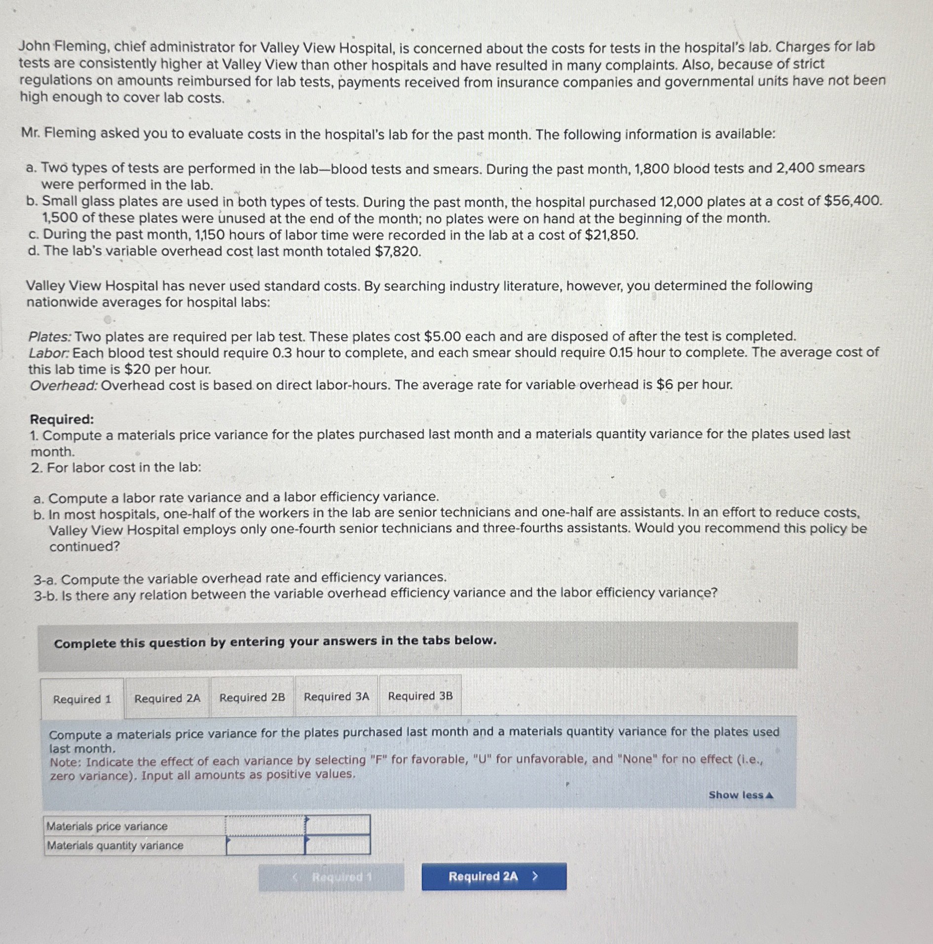 Accounting Question Req 1 , 2 A , 2 B , 3 A , 3 B