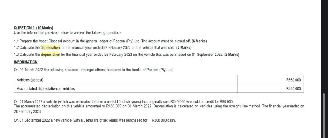 QUESTION 1 ( 1 0 Marks ) Use the information