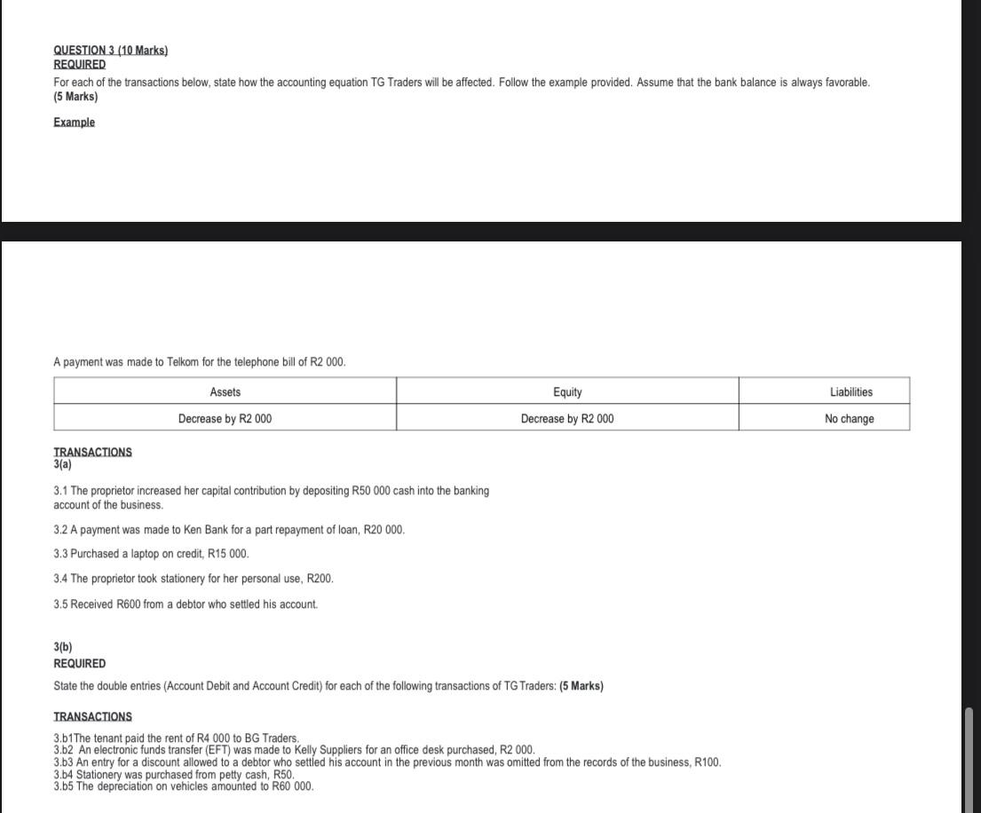 QUESTION 3 ( 1 0 Marks ) REQUIRED For each of the
