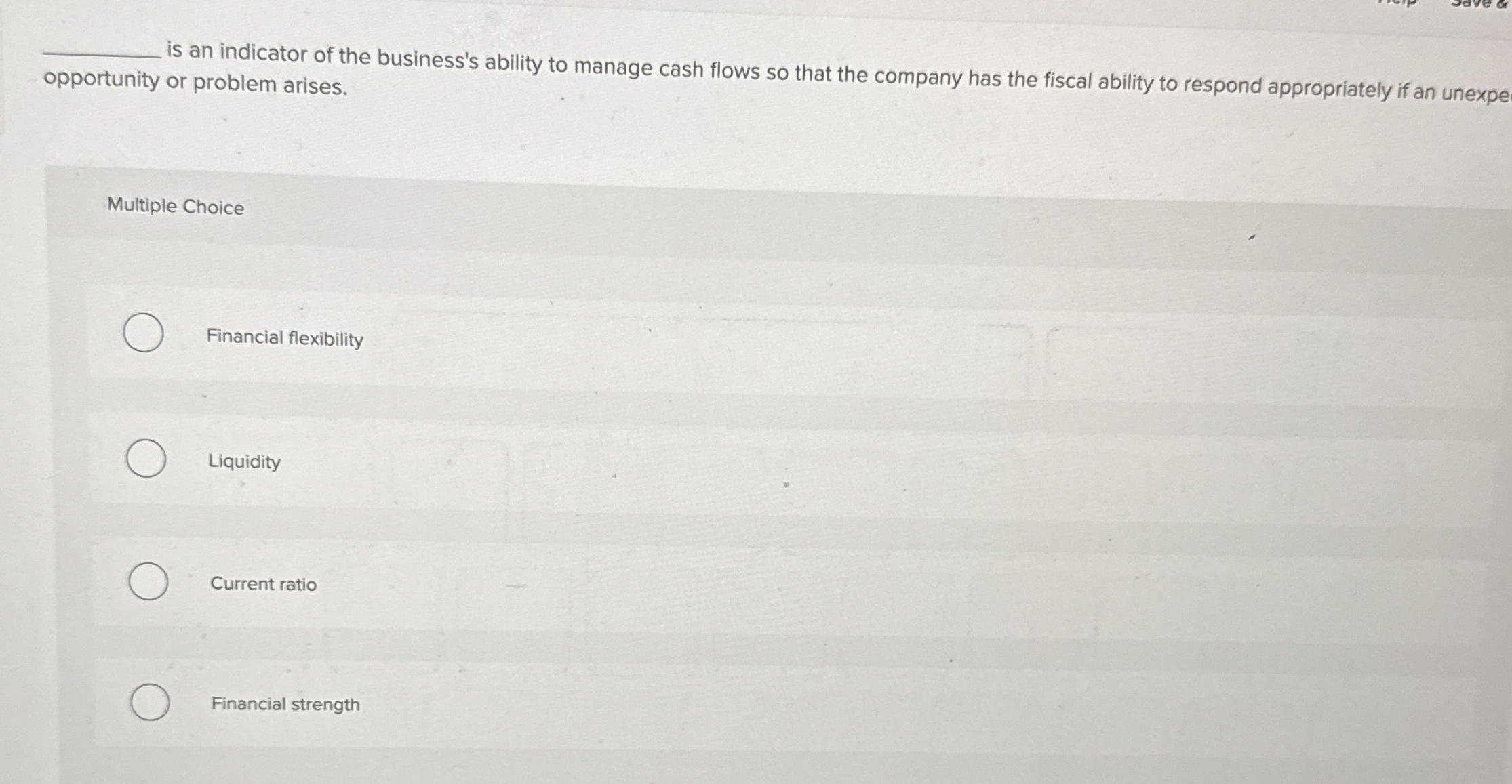 is an indicator of the business's ability to