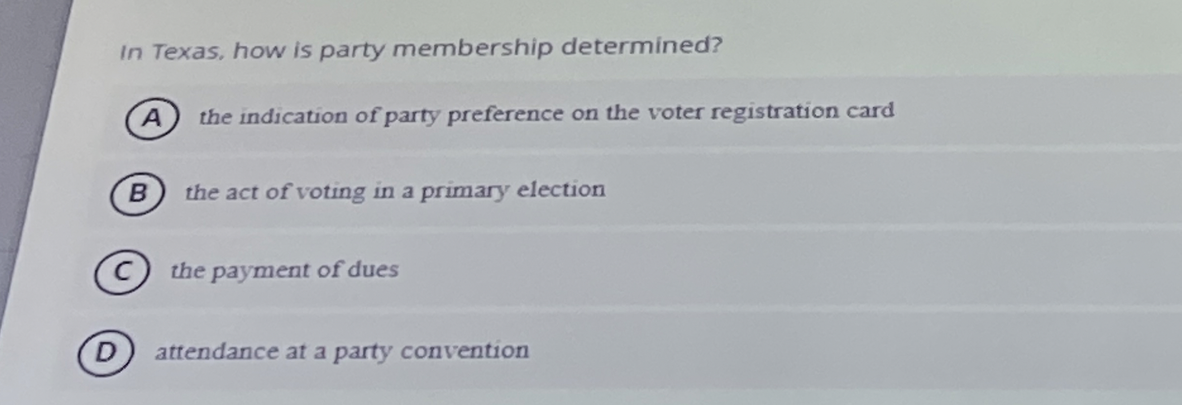 In Texas, how is party membership determined? the