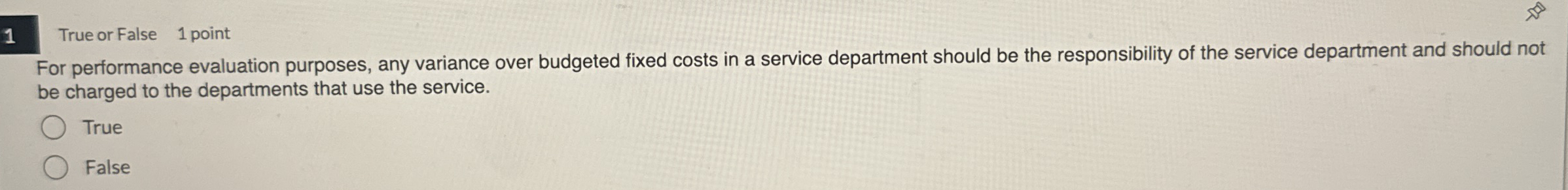 1 True or False 1 point For performance