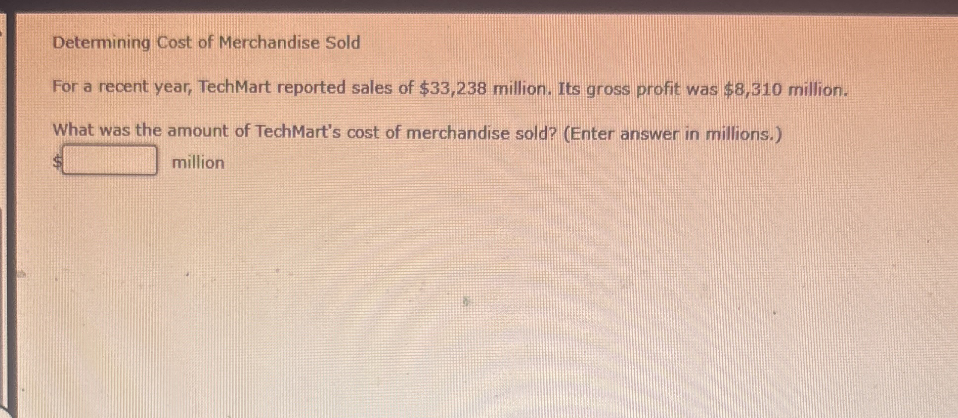 Determining Cost of Merchandise Sold For a recent