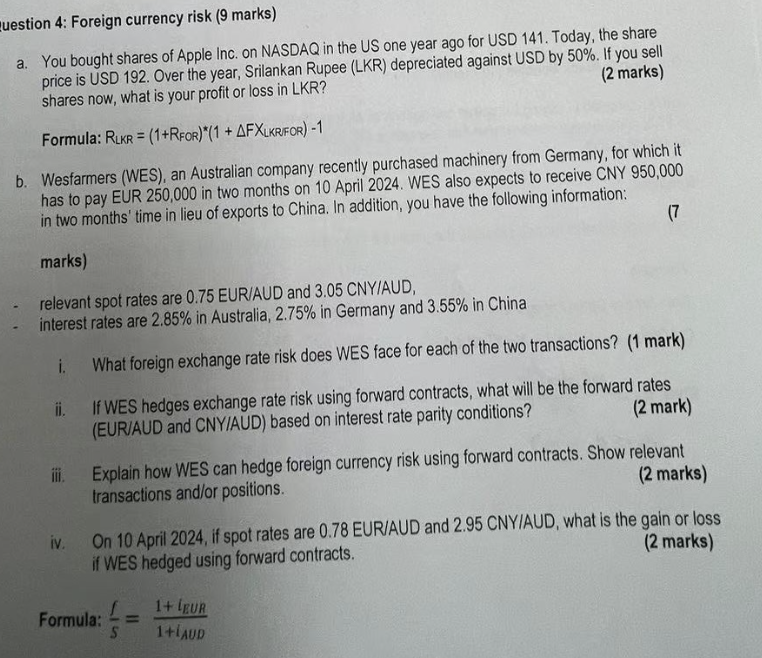 question 4 : Foreign currency risk a . You bought