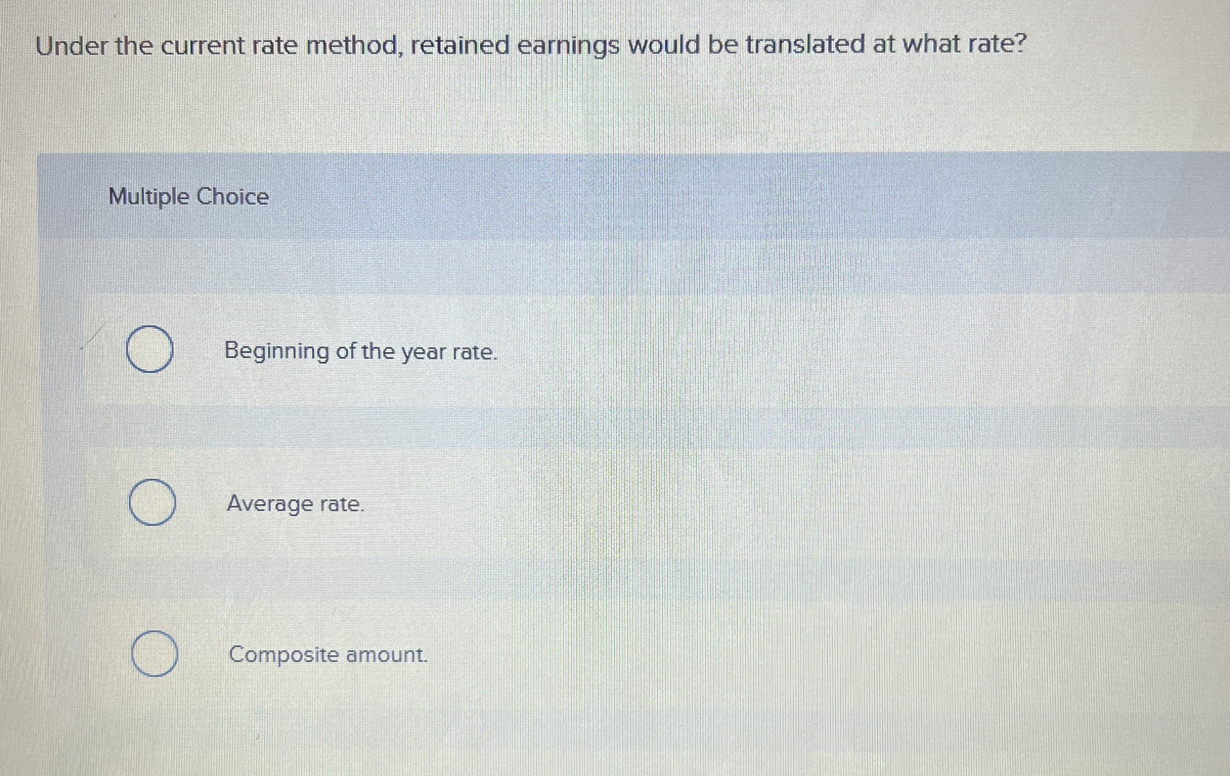 Under the current rate method, retained earnings
