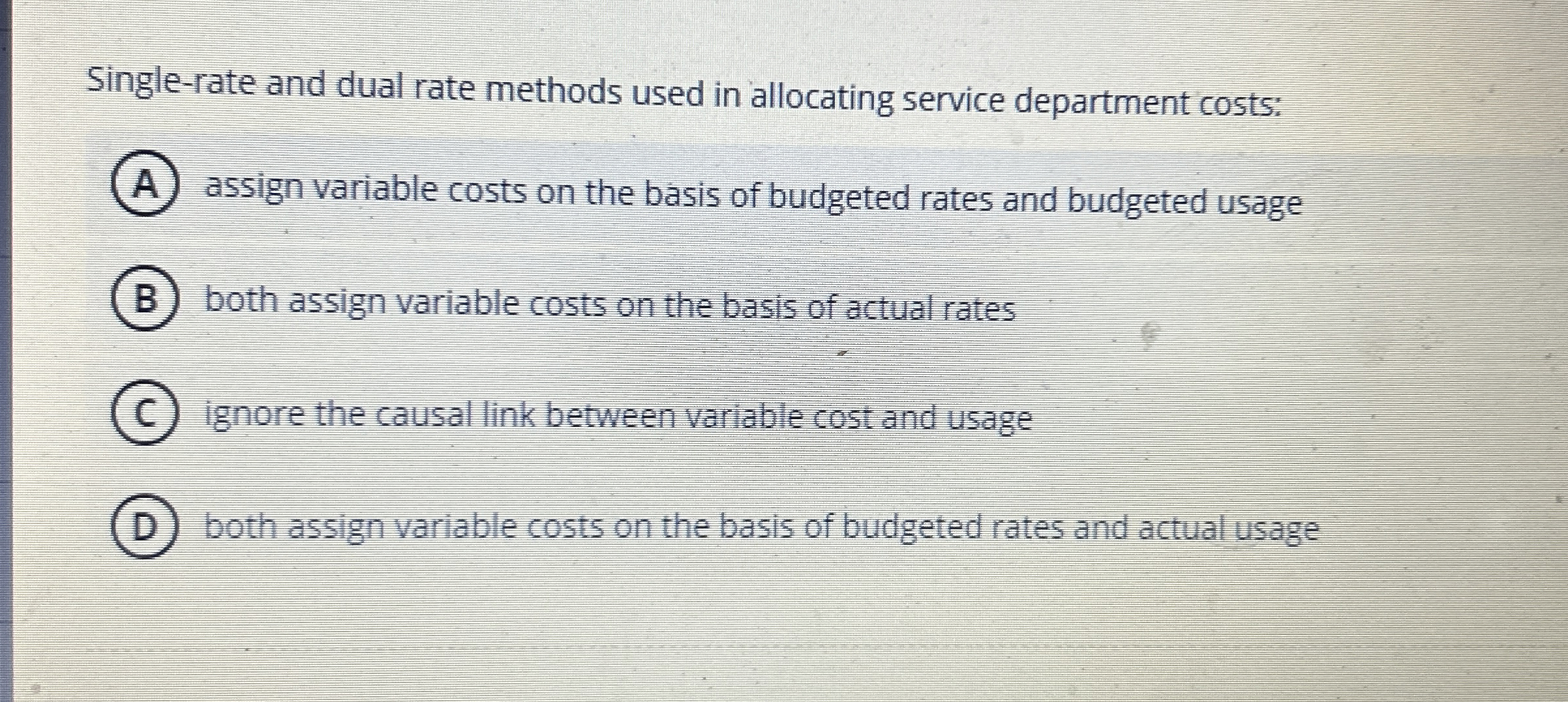 Single - rate and dual rate methods used in
