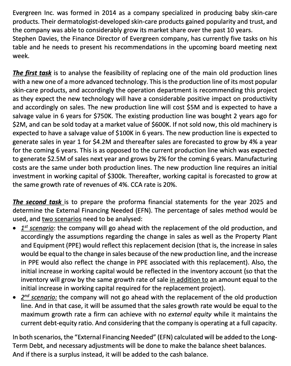 How do I solve this first task? Evergreen Inc.