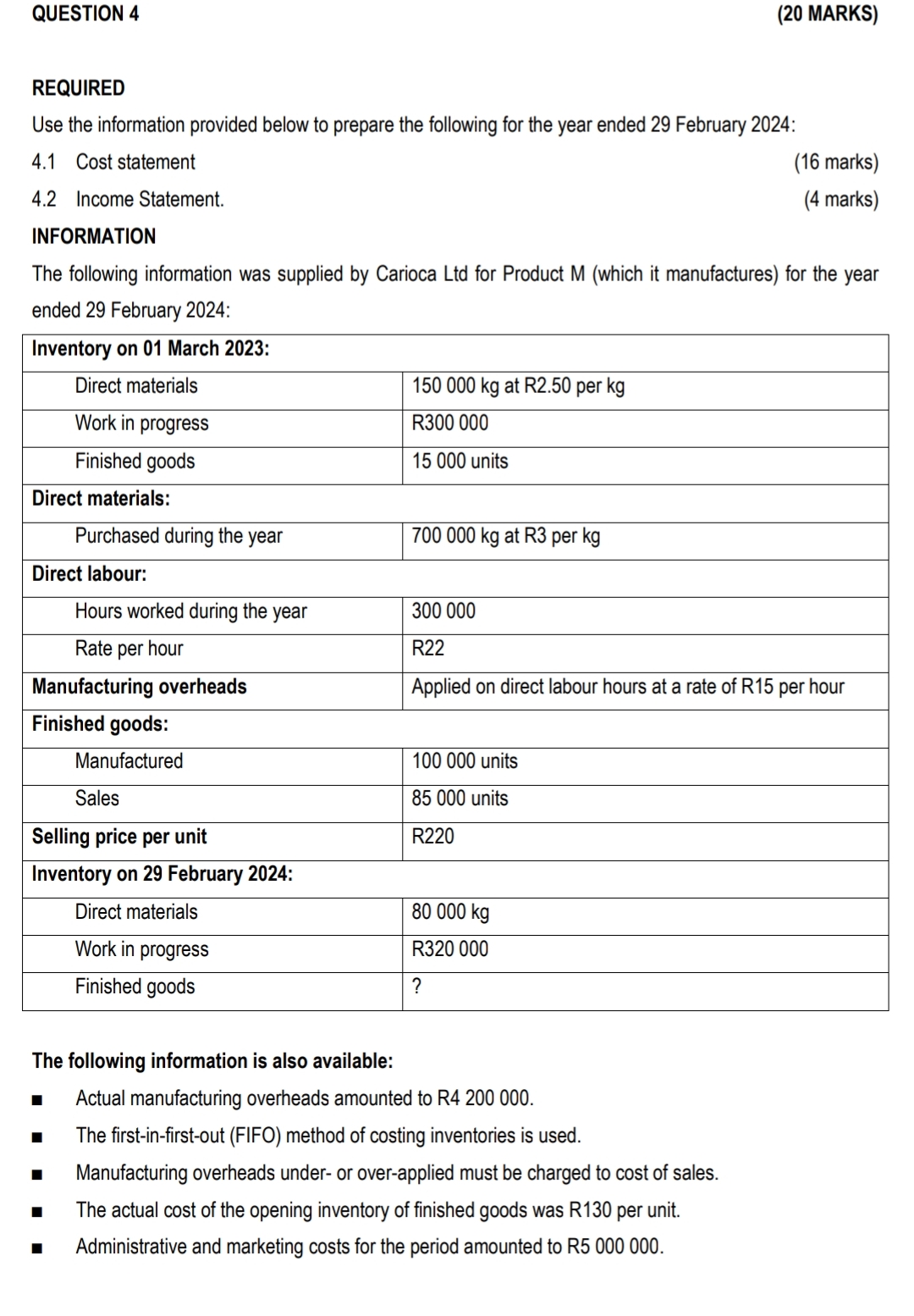 QUESTION 4 ( 2 0 MARKS ) REQUIRED Use the
