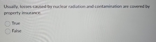 Usually, losses caused by nuclear radiation and