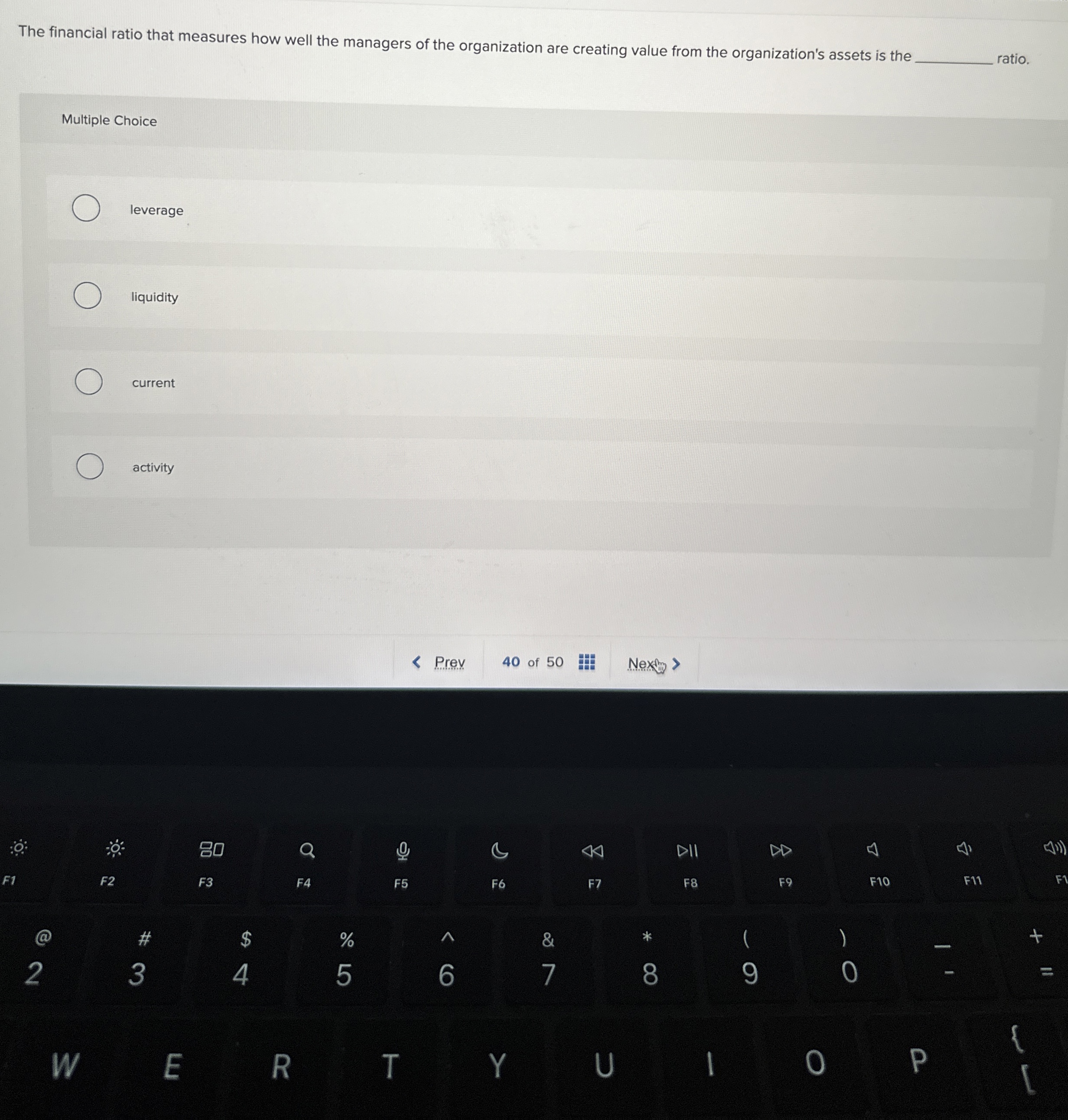 The financial ratio that measures how well the
