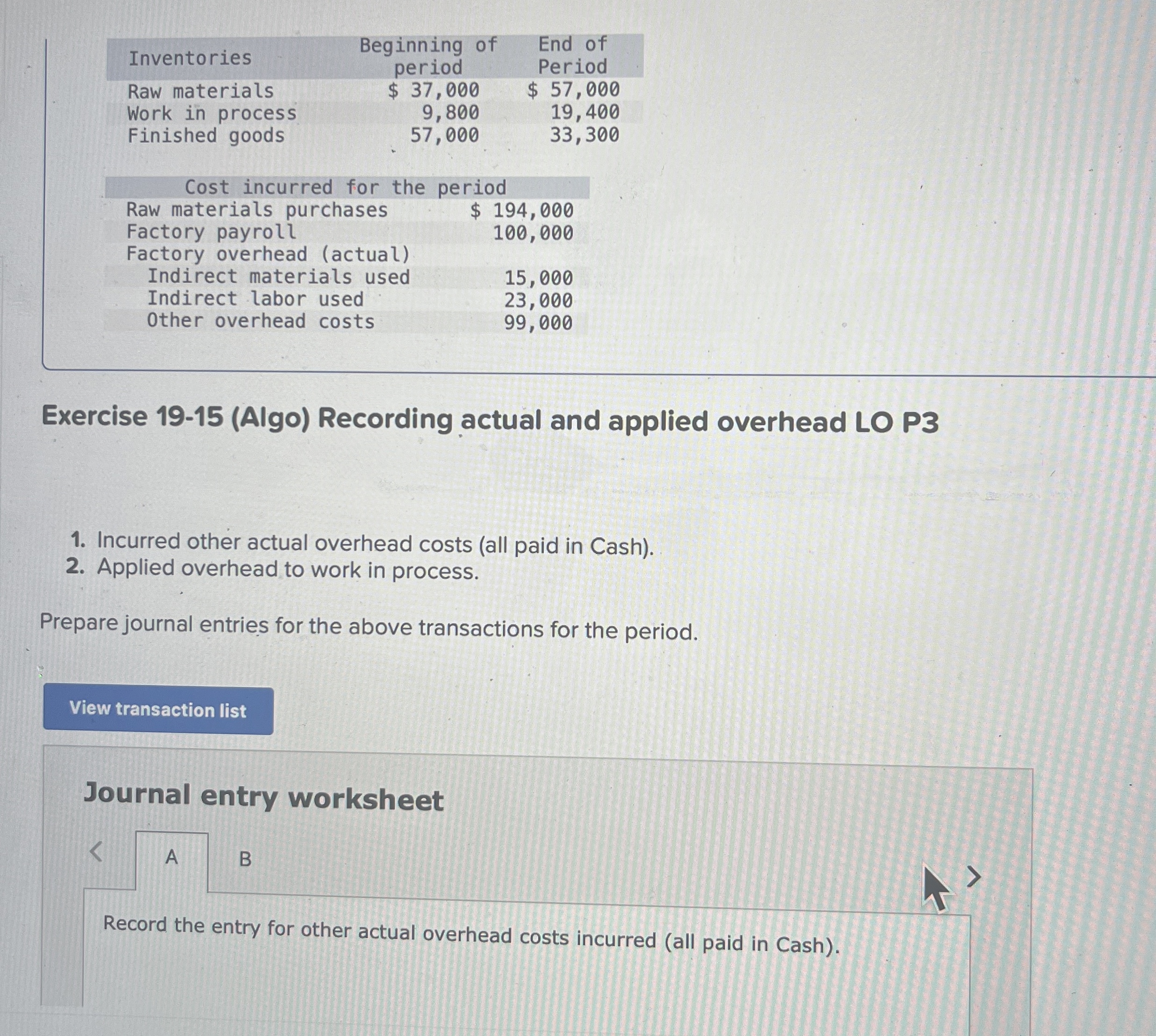 \ table [ [ Inventories , Beginning of , End of ]