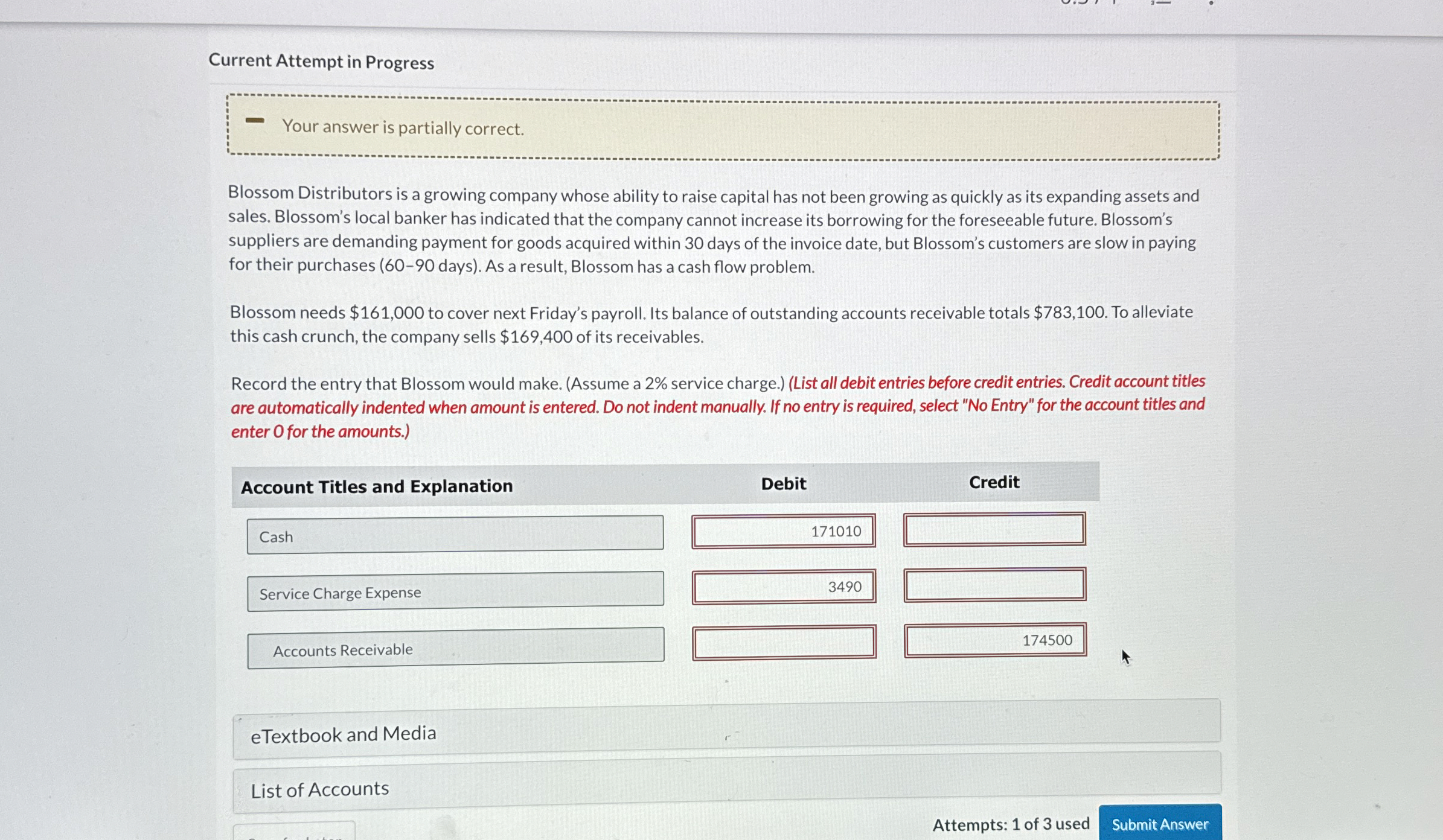 Current Attempt in Progress Your answer is