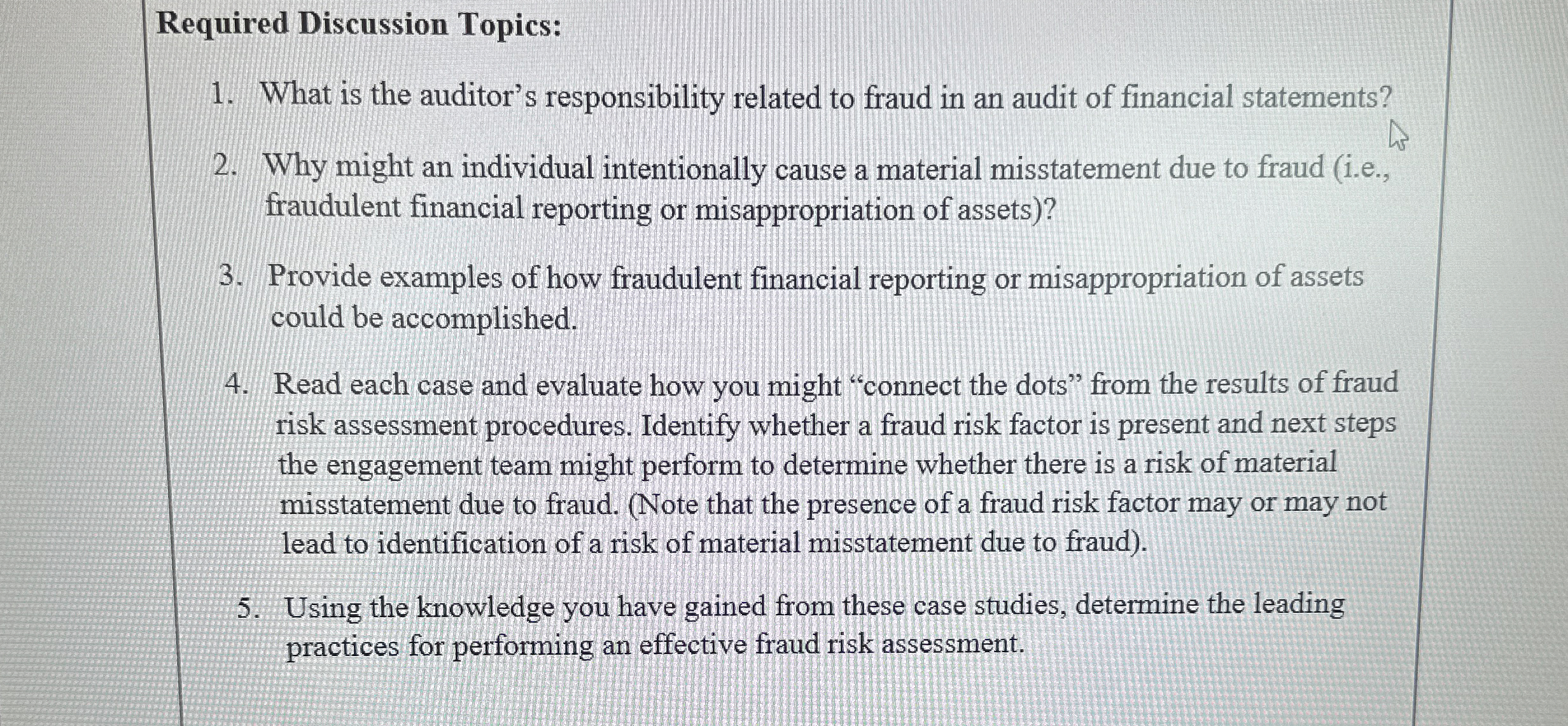 Required Discussion Topics: What is the auditor's