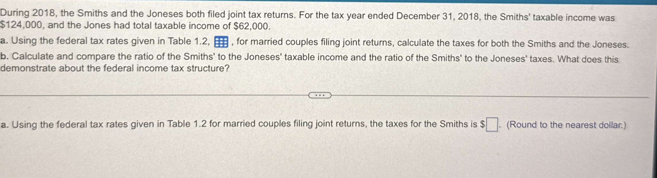 During 2 0 1 8 , the Smiths and the Joneses both