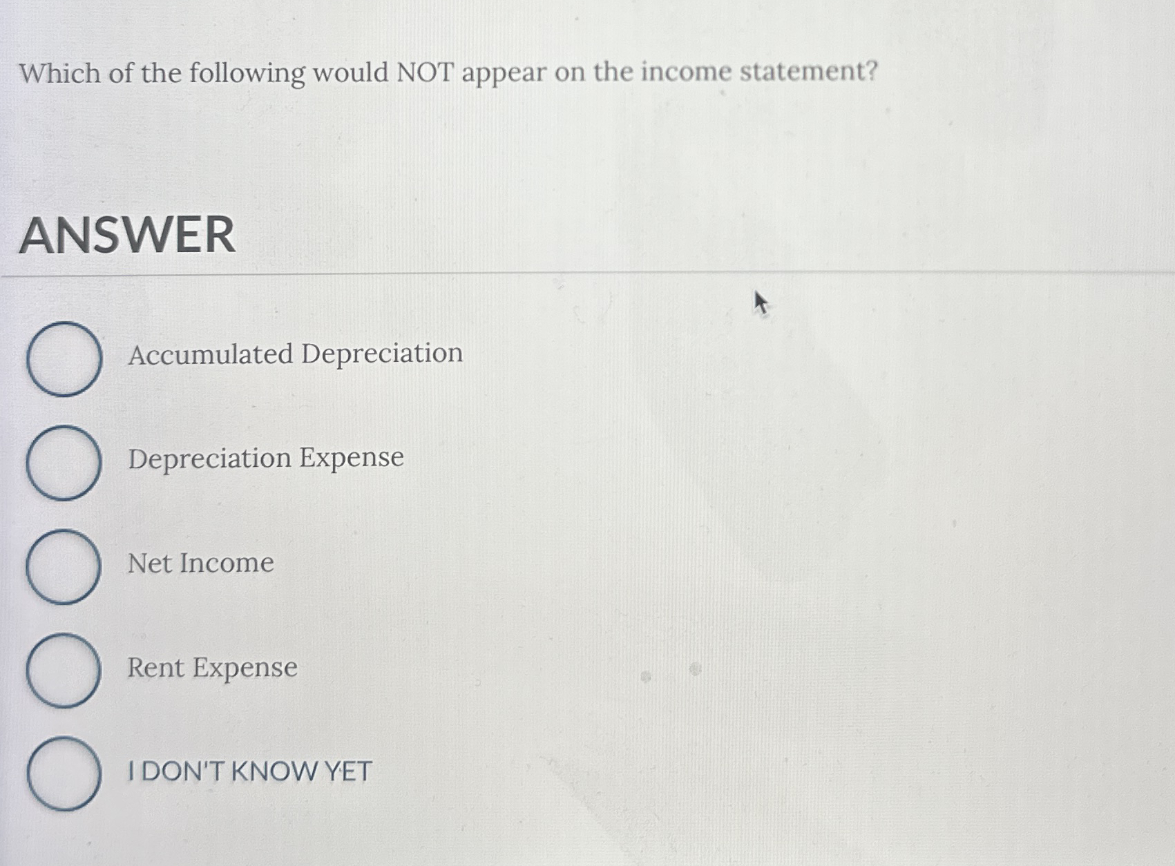 Which of the following would NOT appear on the