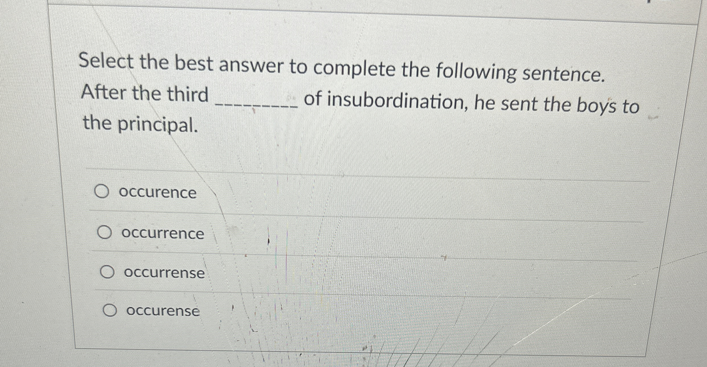 Select the best answer to complete the following