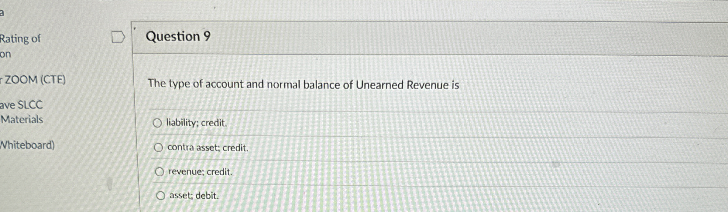 Question 9 Rating of on ZOOM ( CTE ) ave SLCC