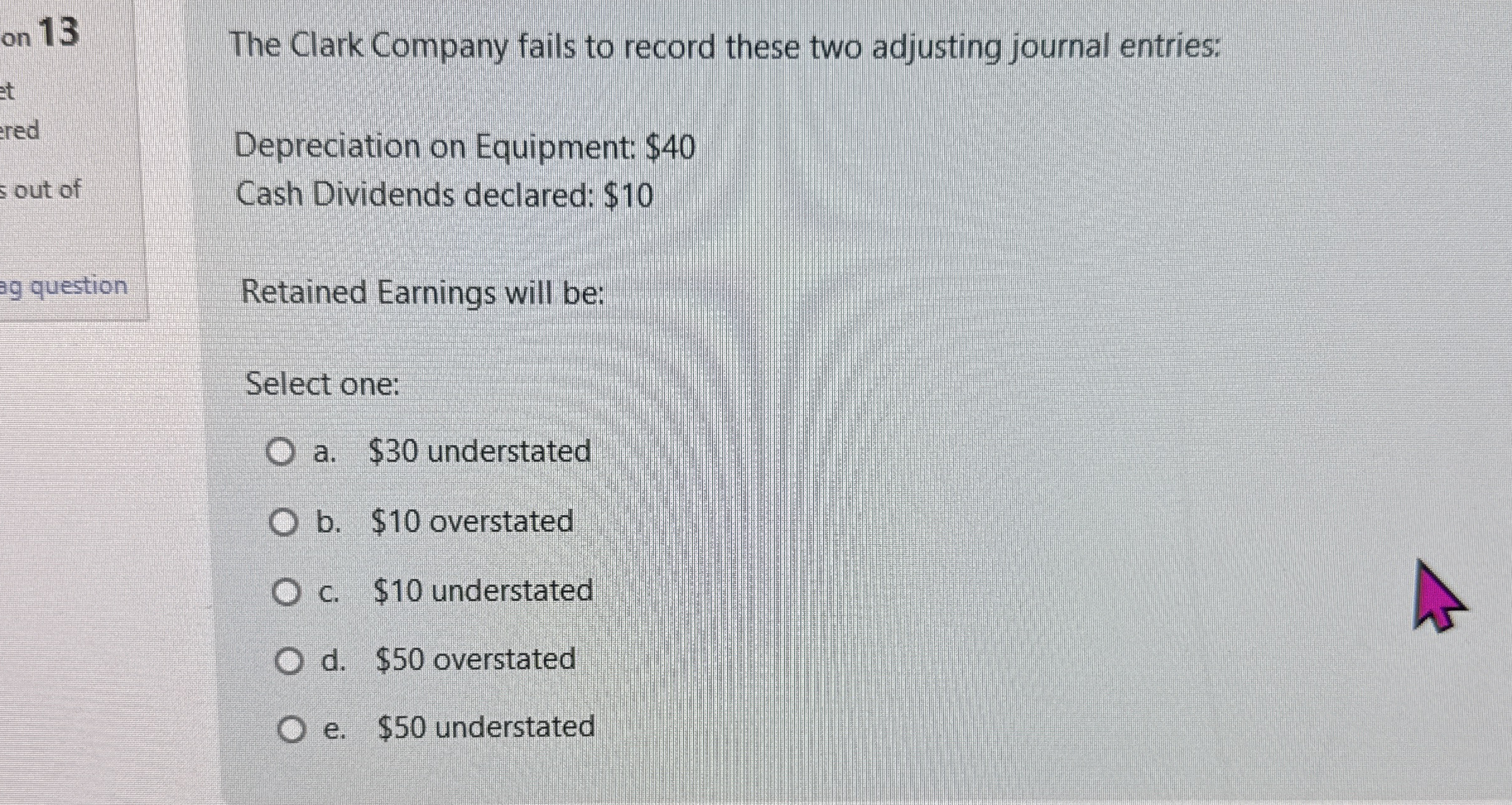 on 1 3 The Clark Company fails to record these