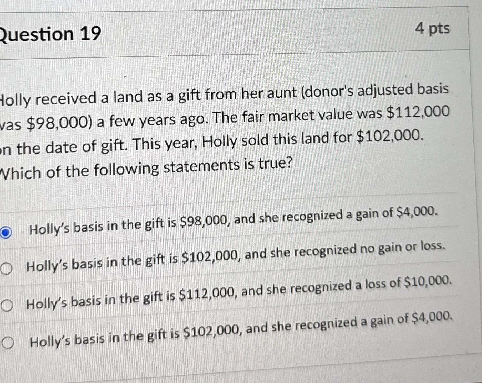 2 uestion 1 9 4 pts tolly received a land as a