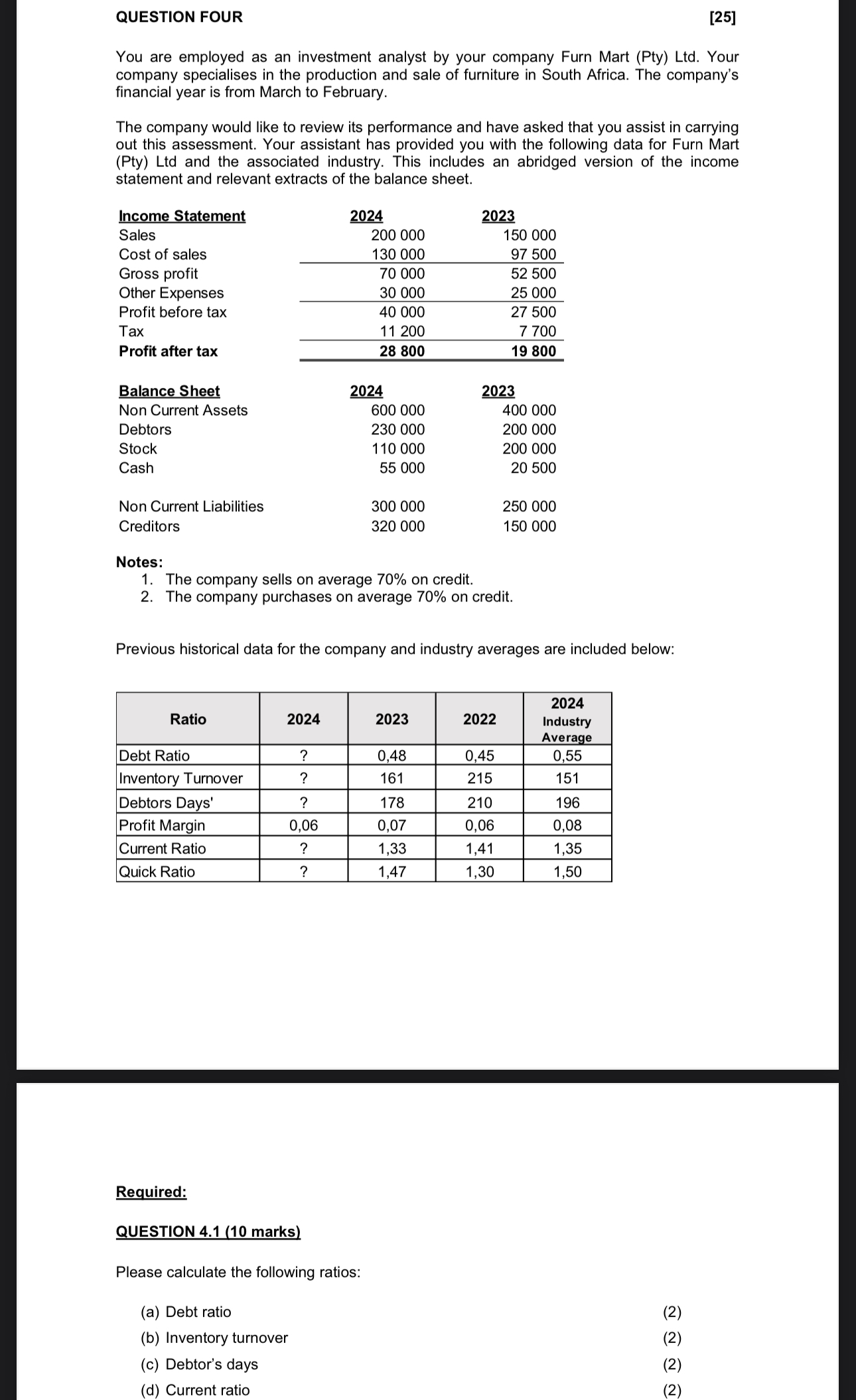 QUESTION FOUR [ 2 5 ] You are employed as an