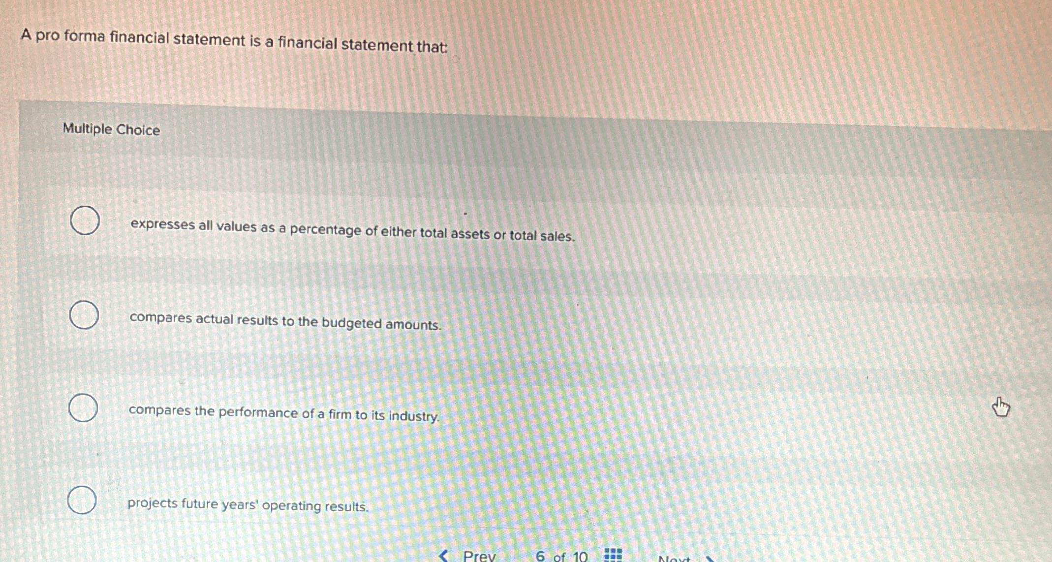 A pro forma financial statement is a financial