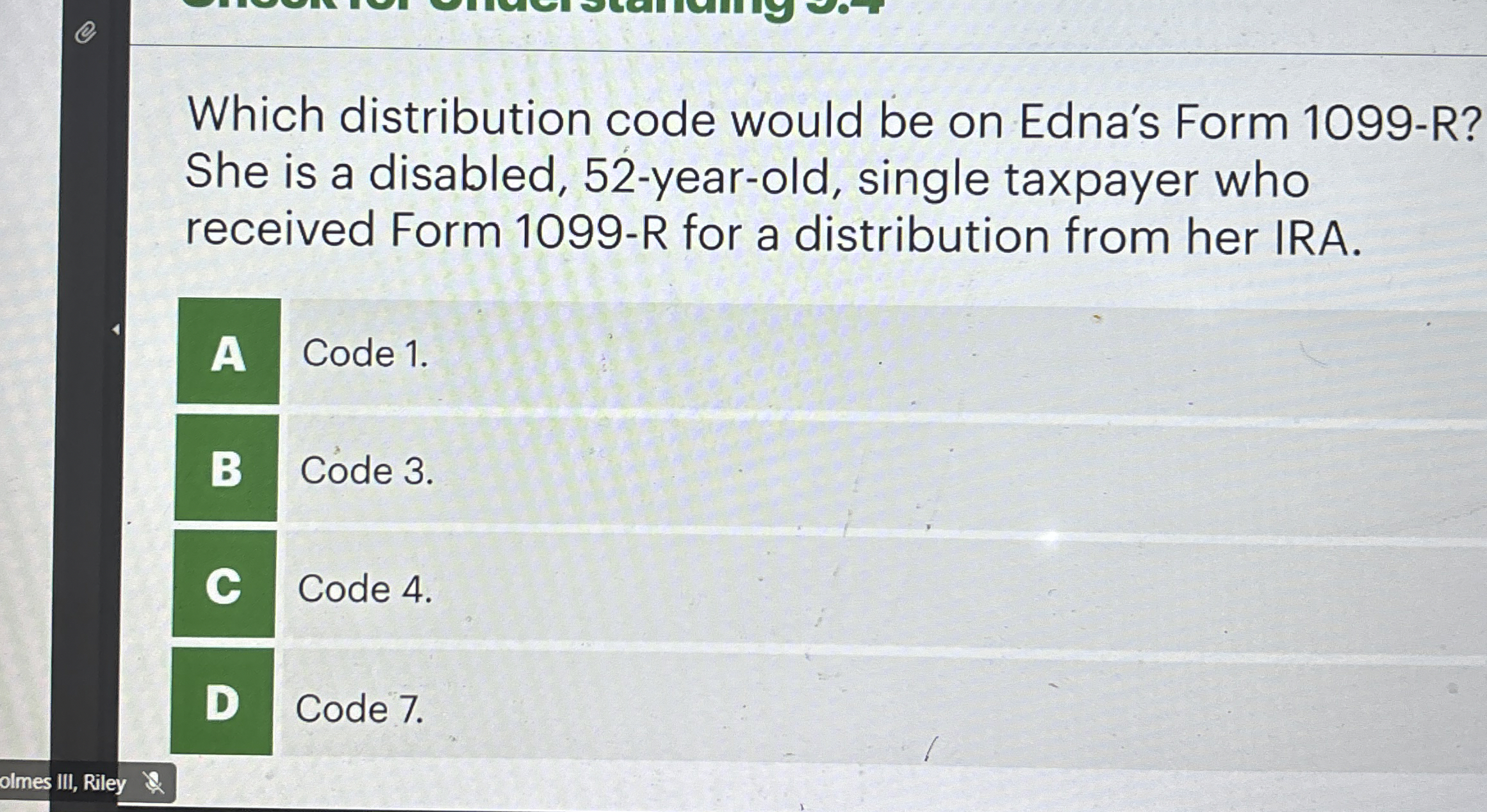 Which distribution code would be on Edna's Form 1