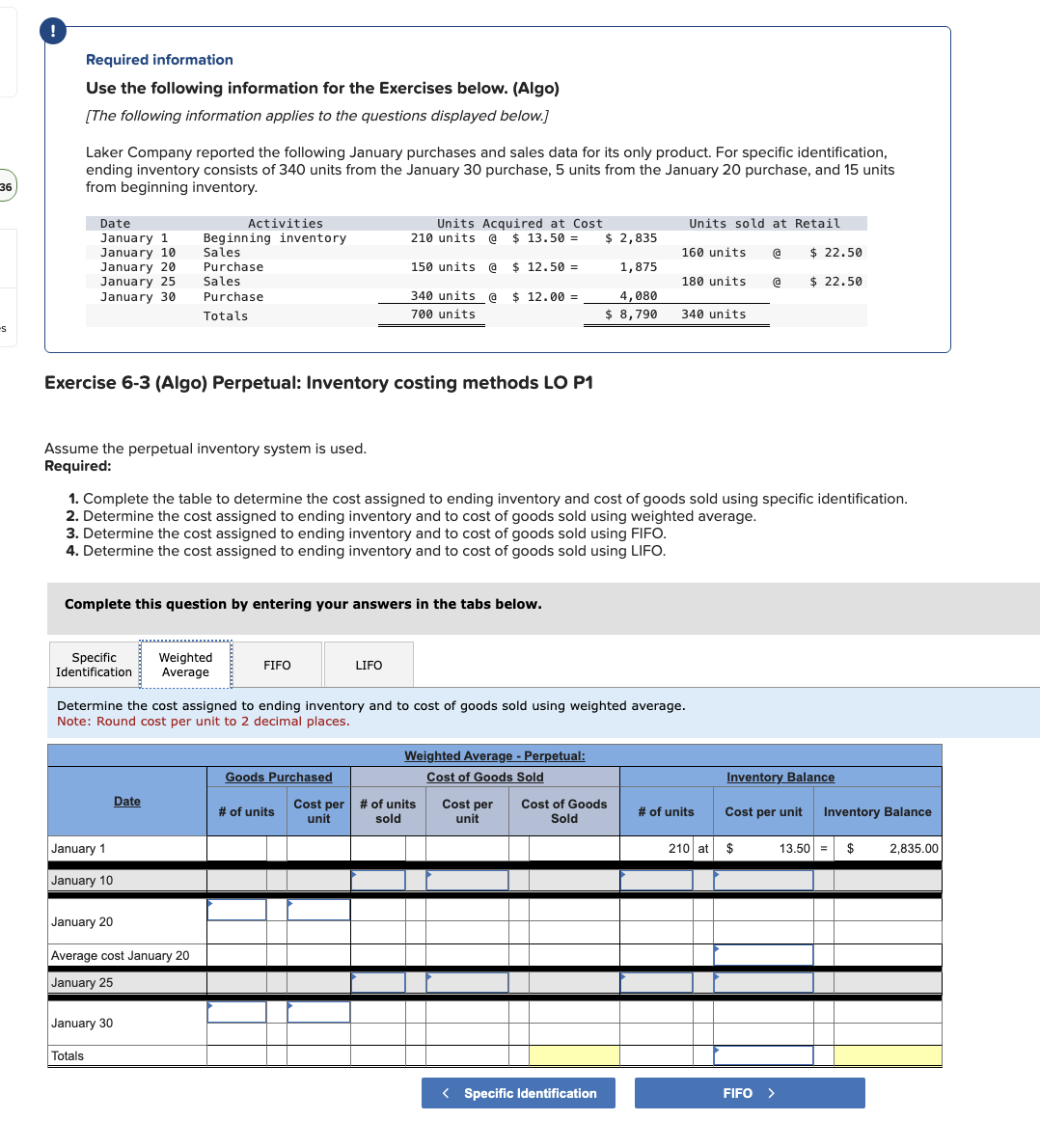 \ ( ! \ ) Required information Use the following